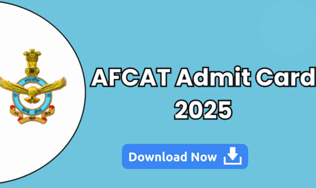 AFCAT ADMIT CARD 2025