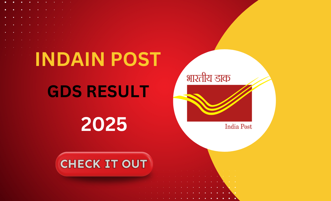 India Post GDS परिणाम 2025: परिणाम की पूरी जानकारी और चयन प्रक्रिया