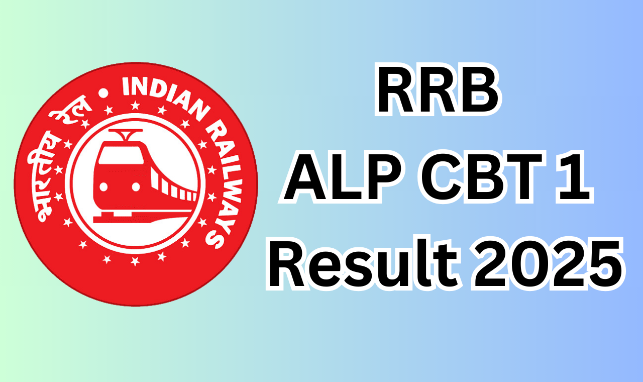 RRB ALP CBT 1 Result 2025