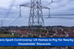 Pylons Spark Controversy: UK Homes to Pay for Nearby Households’ Discounts